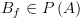 plot:\[{B_f} \in P\left( A \right)\]