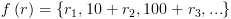 plot:\[f\left( r \right) = \left\{ {{r_1},10 + {r_2},100
 + {r_3},...} \right\}\]