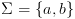 plot:\[\Sigma  = \left\{ {a,b} \right\}\]