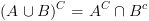 plot:\[{(A \cup B)^C} = {A^C} \cap {B^c}\]