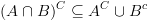 plot:\[{\text{ }}{(A \cap B)^C} \subseteq {A^C} \cup {B^c}\]