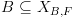 plot:\[B \subseteq {X_{B,F}}\]