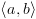 plot:\[\left\langle {a,b} \right\rangle \]