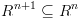 plot:\[{R^{n + 1}} \subseteq {R^n}\]