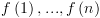 plot:\[f\left( 1 \right),...,f\left( n
 \right)\]