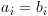 plot:\[{a_i} = {b_i}\]