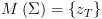 plot:[Mleft( Sigma  
ight) = left{ {{z_T}}
   
ight}]