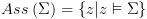 plot:[Assleft( Sigma  
ight) = left{ {z|z vDash Sigma } 
ight}]