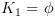 plot:[{K_1} = phi ]