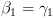 plot:\[{\beta _1} = {\gamma _1}\]