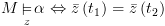 plot:\[M\mathop  \vDash \limits_z \alpha  \Leftrightarrow \bar z\left( {{t_1}}
 \right) = \bar z\left( {{t_2}} \right)\]