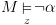 plot:\[M\mathop  \vDash \limits_z \neg \alpha \]