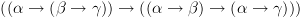 plot:$\left( {\left( {\alpha  \to
      \left( {\beta  \to \gamma } \right)} \right) \to \left( {\left( {\alpha 
      \to \beta } \right) \to \left( {\alpha  \to \gamma } \right)} \right)}
      \right)$