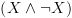 plot:\[\left( {X \wedge \neg X} \right)\]