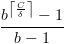 plot:\[\frac{{{b^{\left\lceil {\frac{C}{\delta
 }} \right\rceil }} - 1}}{{b - 1}}\]