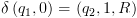 plot:[delta left( {{q_1},0} 
ight) =
 left( {{q_2},1,R} 
ight)]