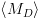 plot:\[\left\langle {{M_D}} \right\rangle \]