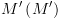 plot:$M'\left( {M'}
 \right)$