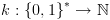 plot:$k:{\left\{ {0,1} \right\}^*} \to
 \mathbb{N}$