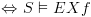 plot:$ \Leftrightarrow
      S \vDash EXf$