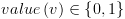 plot:$value\left( v \right) \in \left\{ {0,1} \right\}$