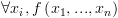 plot:$\forall {x_i},f\left( {{x_1},...,{x_n}}
 \right)$