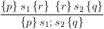 plot:\[\frac{{\left\{
 p \right\}{s_1}\left\{ r \right\}\, & \,\left\{ r \right\}{s_2}\left\{ q
 \right\}}}{{\left\{ p \right\}{s_1};{s_2}\left\{ q \right\}}}\]