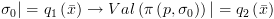 plot:${\sigma _0}| = {q_1}\left( {\bar x}
 \right) \to Val\left( {\pi \left( {p,{\sigma _0}} \right)} \right)| =
 {q_2}\left( {\bar x} \right)$