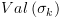 plot:$Val\left( {{\sigma _k}} \right)$