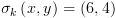 plot:${\sigma _k}\left( {x,y} \right) = \left(
 {6,4} \right)$