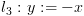 plot:${l_3}:y: =  - x$