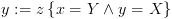 plot:$y: = z\left\{ {x = Y \wedge y = X} \right\}$