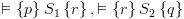 plot:$
 \vDash \left\{ p \right\}{S_1}\left\{ r \right\}, \vDash \left\{ r
 \right\}{S_2}\left\{ q \right\}$